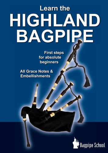 Learn the highland bagpipe - the,