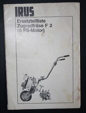 Alte Ersatzteilliste: Irus - Zugradfräse F 2 (5 PS-Motor) / Iruswerke Dusslingen