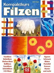 Kompaktkurs filzen - kompaktkurs,