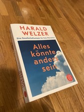 Alles könnte anders sein: Eine Gesellschaftsutopie ... | Harald Welzer |