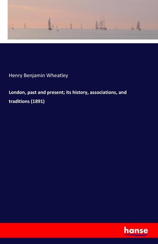 London past and present - present, its