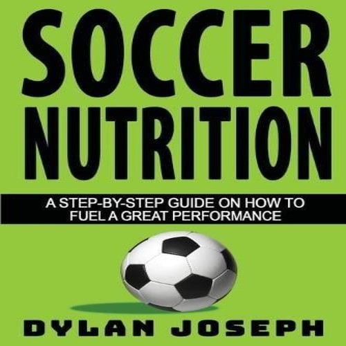 Soccer nutrition - nutrition, a