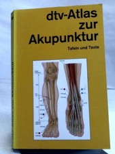 dtv-Atlas zur Akupunktur: Tafeln und Texte