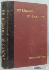 UN REINADO DE SANGRA. ORTEGA Y