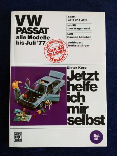 Passat bis 1977 jetzt - jetzt, helfe