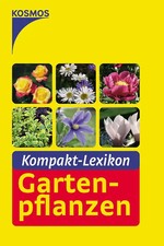 Kompakt Lexikon Gartenpflanzen