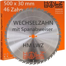 Holzboss ® HM-Kreis-Sägeblatt 500 x 30 mm LWZ 46 x Wechselzahn mit Spanabweiser