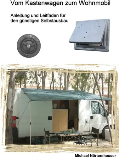 Vom kastenwagen zum - zum, wohnmobil