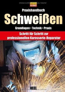 Praxishandbuch schweißen - praxishandbuch,