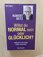 Willst du normal sein oder