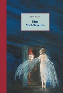 Eine nachtlegende von biegel - eine,