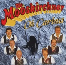 Die mooskirchner oh carina - oh,
