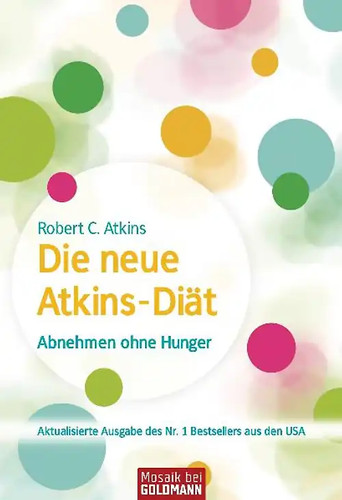 Die neue atkins - neue, atkins-diät