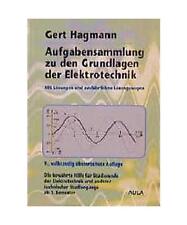 Aufgabensammlung zu den Grundlagen der Elektrotechnik: Mit Lösungen und ausfüh