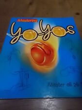 MASTERING YO-YOS Master all 26