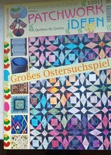 Patchwork Ideen von Quiltern für Quilter mit Anleitungen
