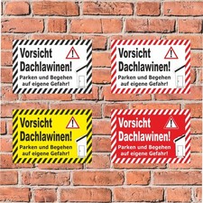 Vorsicht Dachlawinen Schild