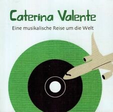 Caterina Valente - Eine musikalische Reise um die Welt EDITION AHORN CD 2013