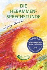 Die Hebammen-Sprechstunde Schwangerschaft, Geburt, Wochenbett, Stillzeit  366470