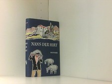 Nans der Hirt . Roman von Thyde Monnier . ( Ausgabe 1954 ) Thyde, Monnier und Ob