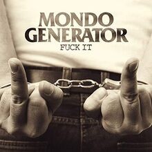 Fuck It by Mondo Generator | CD | Zustand sehr gut