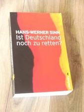 Ist Deutschland noch zu retten? von Hans-Werner Sinn, Zustand sehr gut, 2008