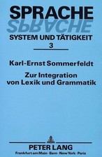 Zur Integration von Lexik und Grammatik: Probleme einer funktional-semantischen 
