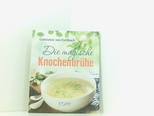 Die magische Knochenbrühe