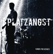 Platzangst  -  Songs For