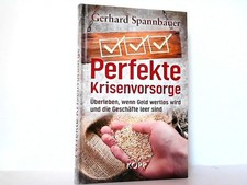 Perfekte Krisenvorsorge -