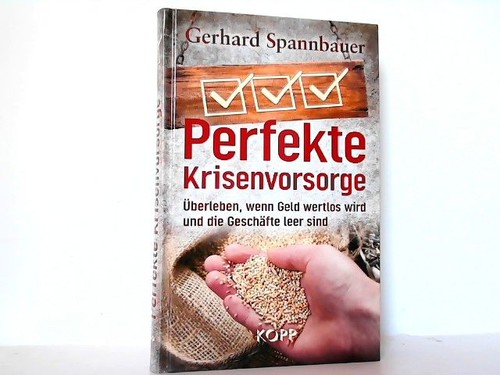 Perfekte krisenvorsorge - perfekte,