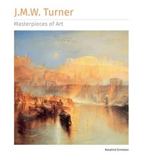 J.M.W. Turner Masterpieces of Art | Rosalind Ormiston | Englisch | Buch | 2022