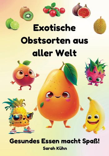 Exotische obstsorten weltweit - exotische,