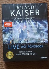 SIGNIERTE AUSGABE: Roland Kaiser - Live - Das Roadbook