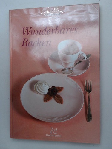 Wunderbares backen - wunderbares,