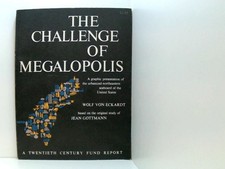 The Challenge of Megalopolis