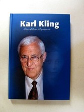 Karl, Kling. Eine Lebens-Symphonie. Ried, Georg.: