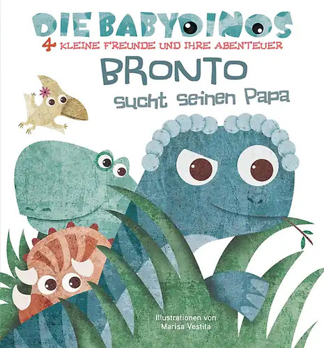 Bronto sucht seinen papa - bronto,