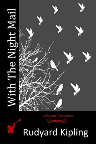 With the night - night, mail