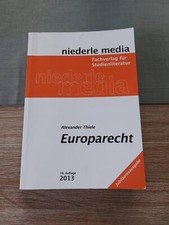 Europarecht - Alexander Thiele, 10. Auflage 2013, niederle media
