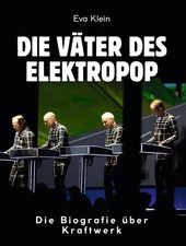 Die Väter des Elektropop Die
