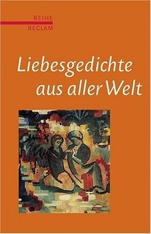 Liebesgedichte aus aller - , welt