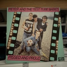 PETER AND THE TEST TUBE BABIES LP PISSED AND PROUD N209
