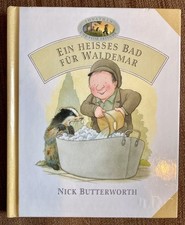 Ein heißes Bad für Waldemar, Nick Butterworth, Jonathan und seine Freunde