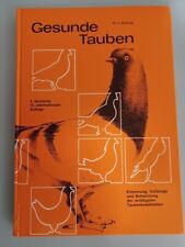Gesunde Tauben, Dr. L. Schrag, Rassetauben, Geflügelzucht, Veterinärmedizin