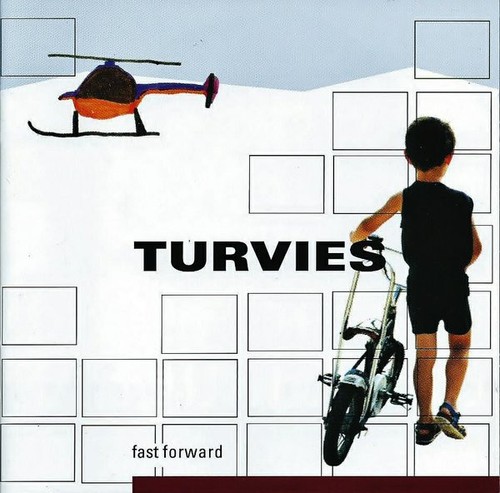 Turvies fast forward - -,