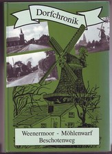 Dorfchronik Weenermoor Möhlenwarf Rheiderland Weener Ostfriesland 1993