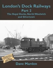 Dave Marden | London's Dock Railways Part 2 | Taschenbuch | Englisch (2013)