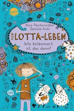 Mein Lotta-Leben 02. Wie
