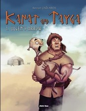 Kanat and Tayga: 1. Ulgen's Arrow by Sercan Ca?Larca Paperback Book